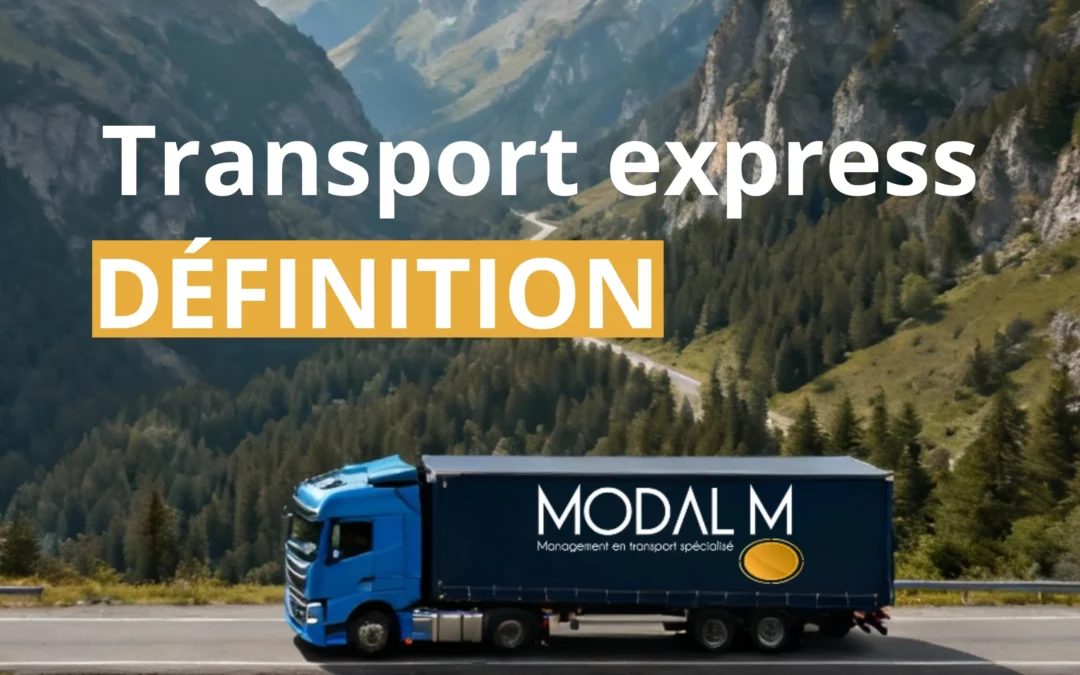 qu'est-ce que le transport express : définition et explication